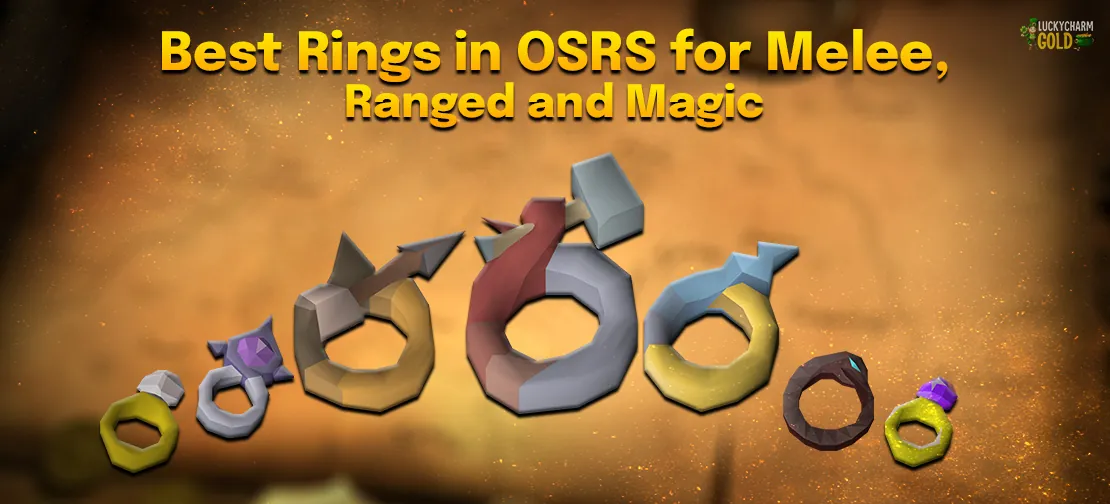 Best Rings in OSRS for Melee, Ranged and Magic, by Fight and Account Build