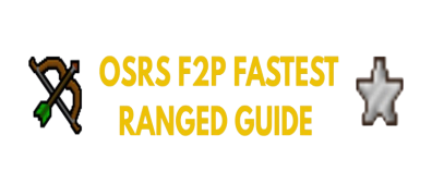 OSRS F2P Ranged Guide: Fastest Way From 1-99