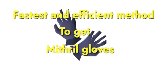 OSRS Mithril Gloves Guide