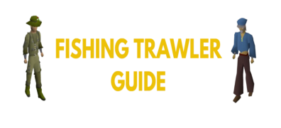 OSRS Fishing Trawler Guide: Outfit, Rewards