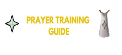 OSRS Prayer Training Guide 1-99 Fastest & Cheap methods