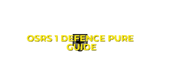 OSRS 1 Defence Pure Guide: Complete Quest List