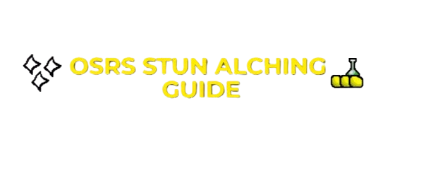 OSRS Stun Alching Guide: Locations & XP Rates