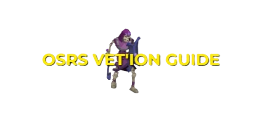 OSRS Vet'ion Guide: Strategy & Gear Setup 