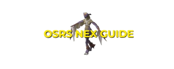 OSRS Nex Guide: Strategies & Gear Setup 