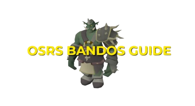 OSRS Bandos Guide: General Graardor Strategies & Gear