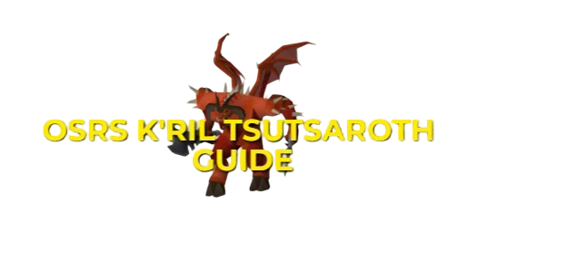 OSRS Zammy GWD Guide: K'ril Tsutsaroth Strategies & Gear