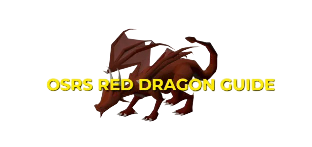 OSRS Red Dragon Guide: Locations & Safespots