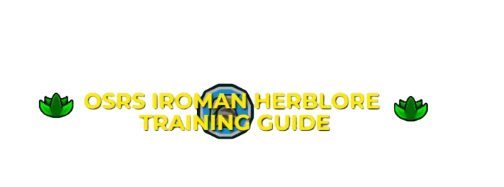 OSRS Ironman Herblore Training Guide