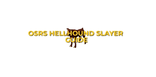 OSRS Hellhound Slayer Task Guide: Cannon Locations
