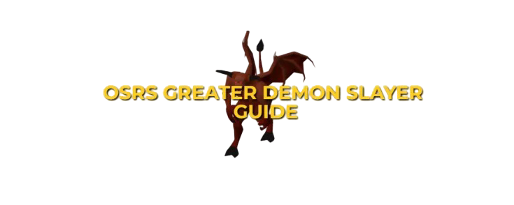 OSRS Greater Demon Slayer Task Guide: Strategy & Locations