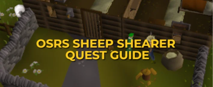 OSRS Sheep Shearer Quest Guide: Ironman-friendly
