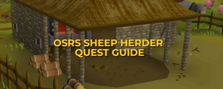 OSRS Sheep Herder Quest Guide: Easy Steps for Beginner