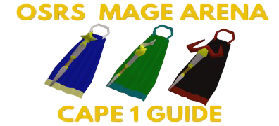 OSRS Mage Arena Cape 1 Guide