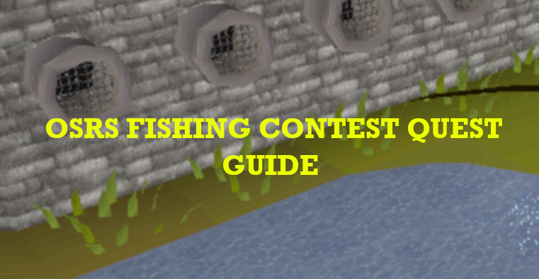 OSRS Fishing Contest Quest Guide: For Beginners