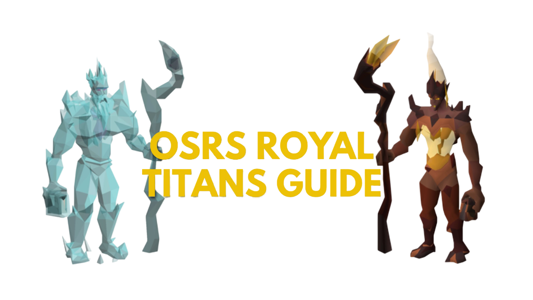 OSRS Royal Titans Guide: Strategy, Gear Setup & Rewards