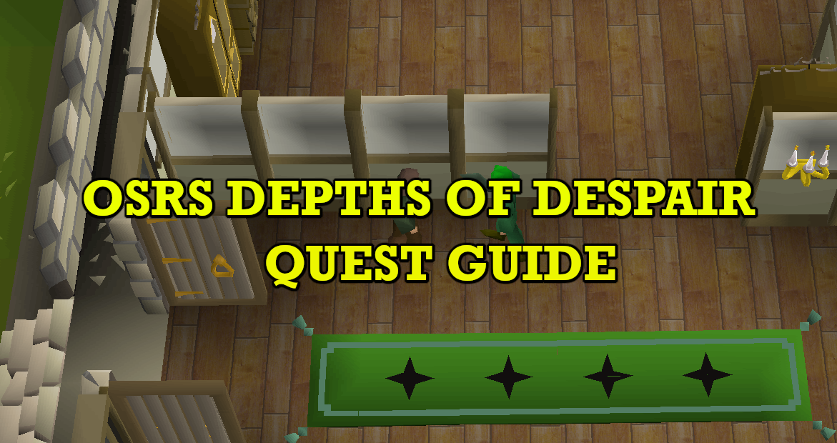 OSRS Depths of Despair Quest Guide: Beginner-friendly