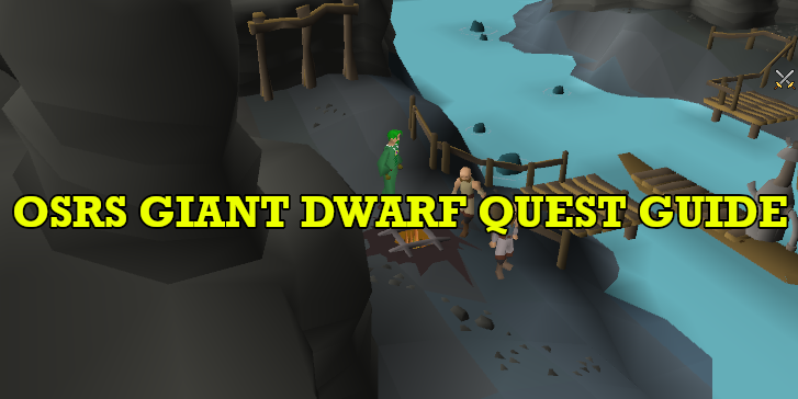 OSRS The Giant Dwarf Quest Guide: Easy tips
