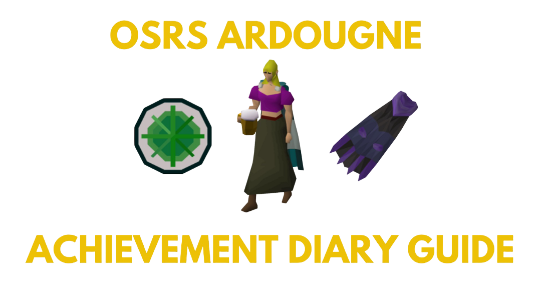 OSRS Ardougne Achievement Diary Guide