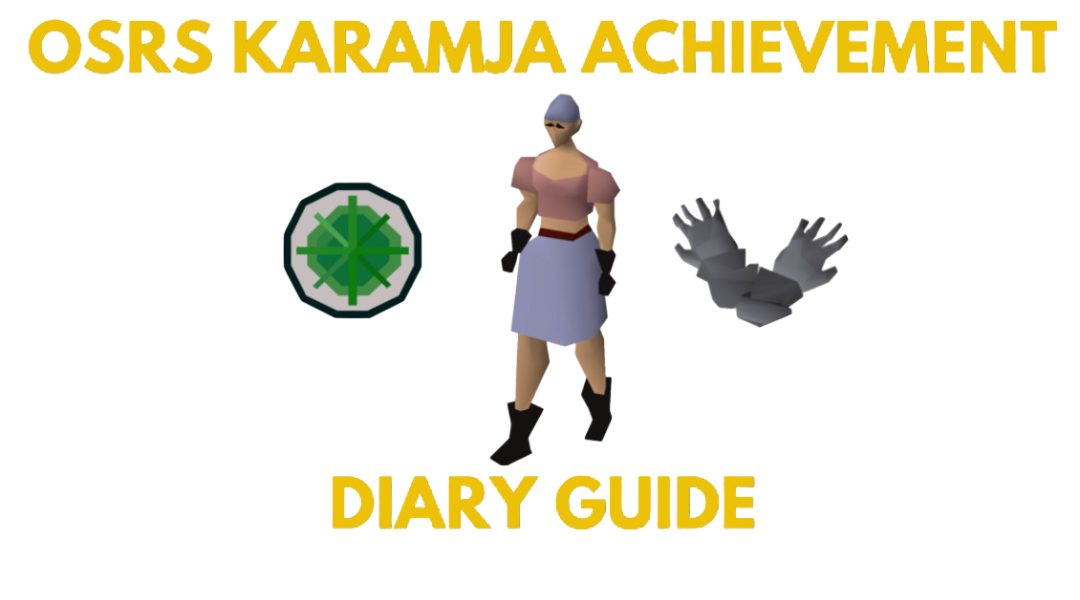 OSRS Karamja Achievement Diary Guide