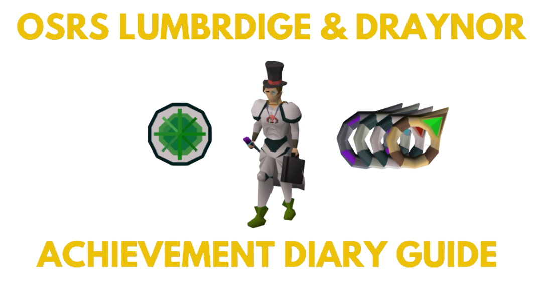 OSRS Lumbridge & Draynor Achievement Diary Guide