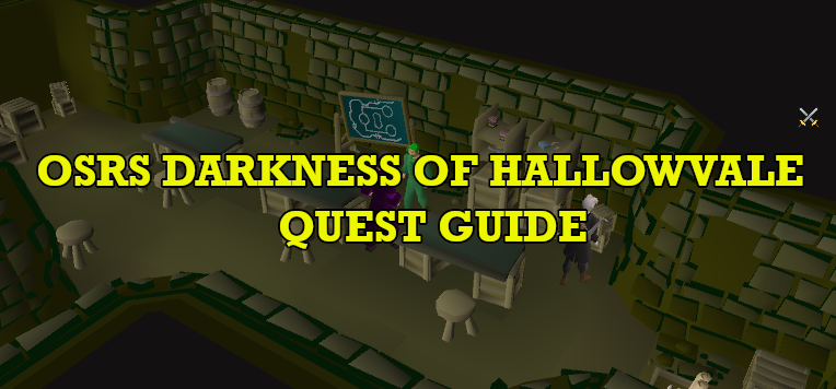OSRS Darkness Of Hallowvale Quest Guide