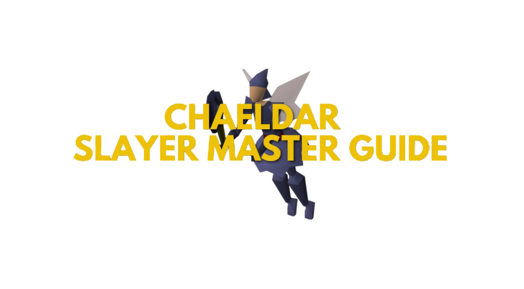 OSRS Chaeldar Slayer Master Guide: Best Tasks & Blocks