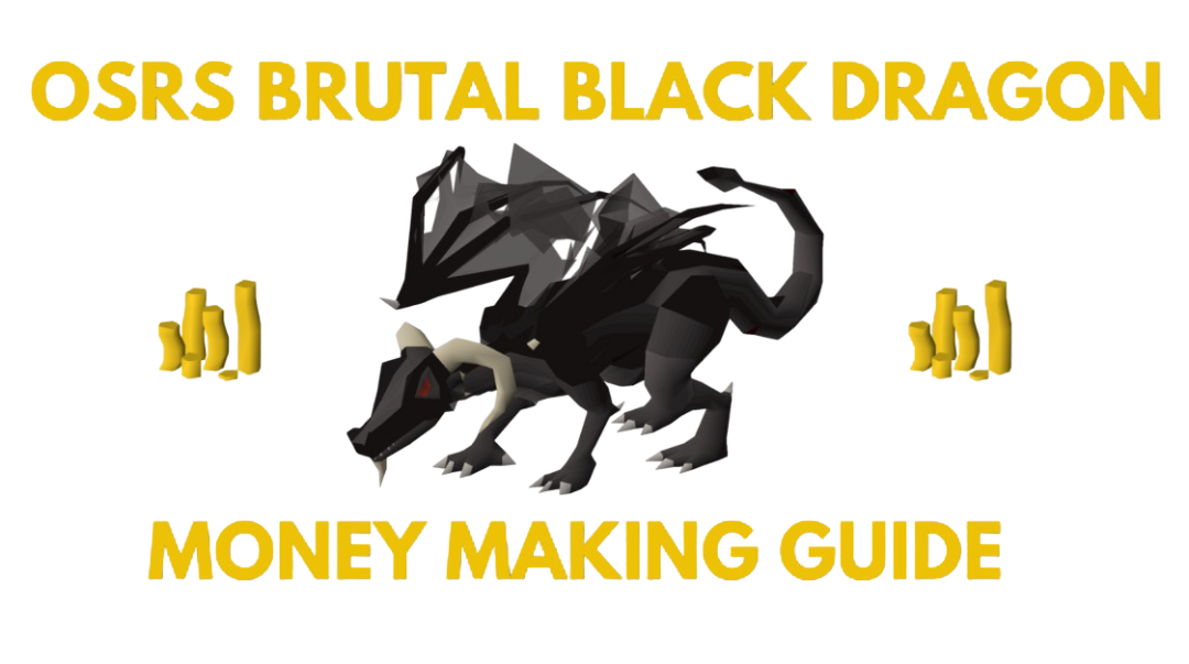 OSRS Brutal Black Dragon Money Making Guide 