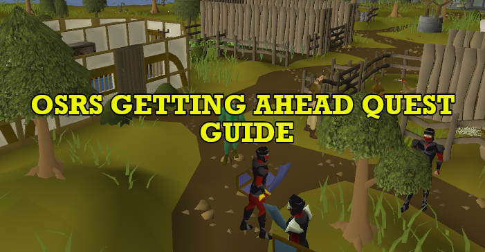 OSRS Getting Ahead Quest Guide