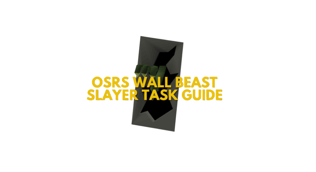 OSRS Wall Beast Slayer Task Guide: Locations & Strategy
