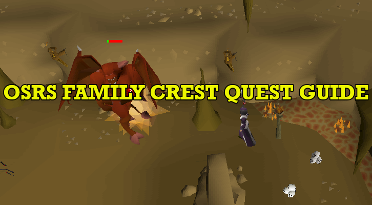 OSRS Family Crest Quest Guide