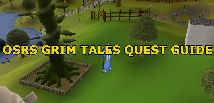 OSRS Grim Tales Quest Guide