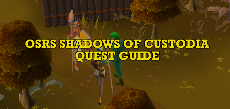 OSRS Shadows of Custodia Quest Guide