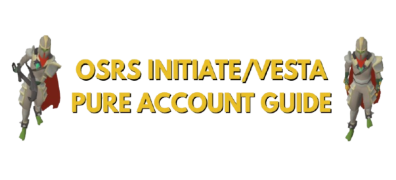 OSRS Initiate/Vesta Pure Guide: Questing, Training & Gear