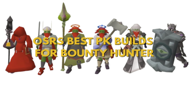 OSRS Best PK Builds With PK Gear Setups For PvP & BH