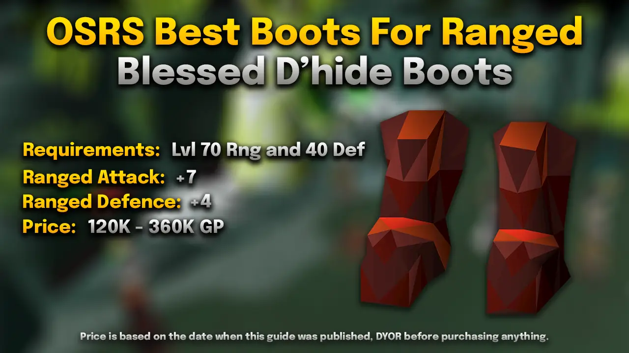 blessed dhide boots for ranged