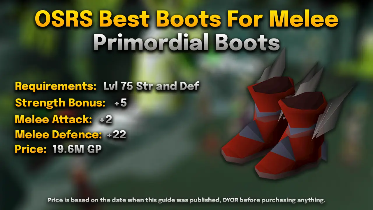 osrs primordial boots for melee