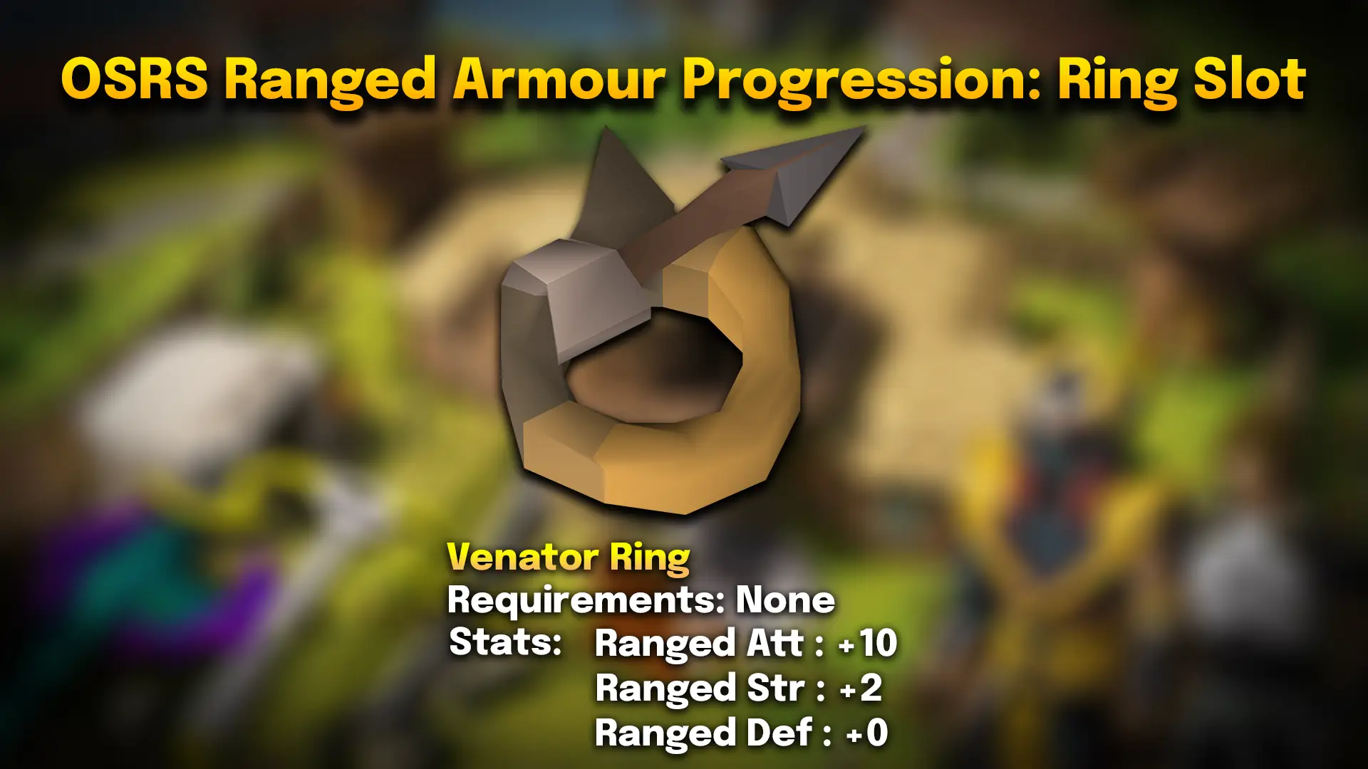 venator ring osrs ranged