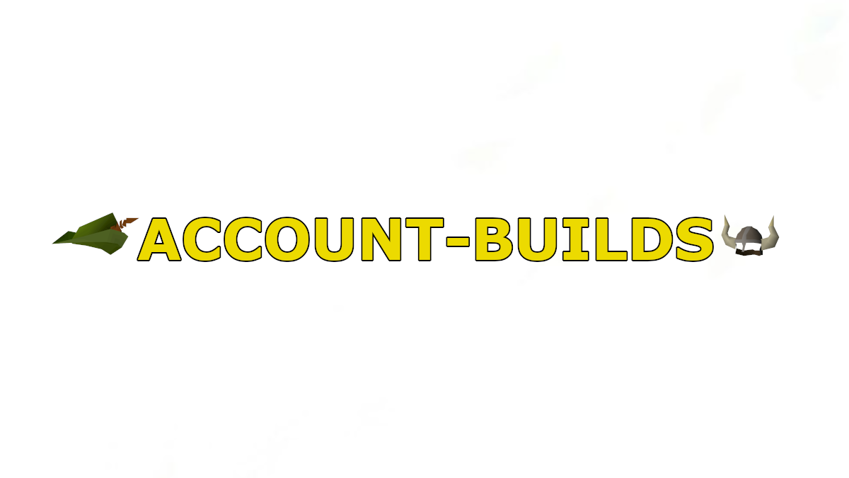 Account Builds