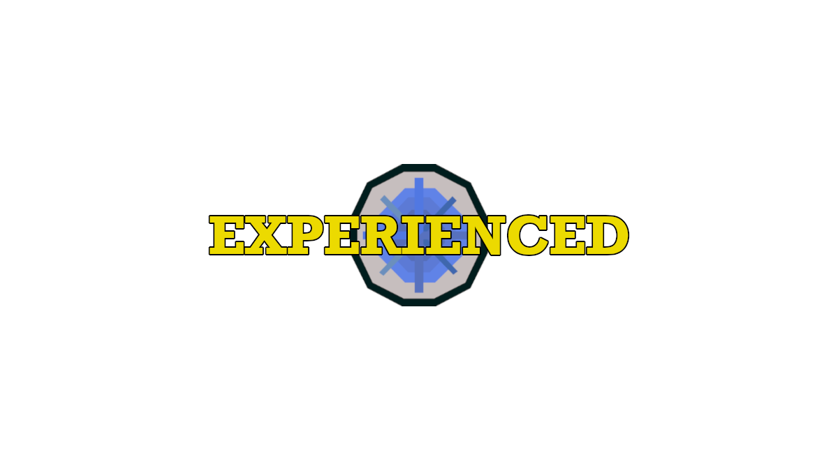 Experienced